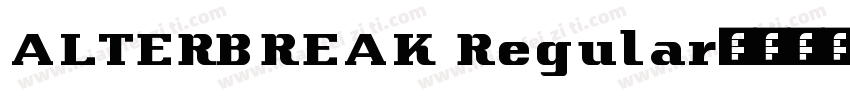 ALTERBREAK Regular字体转换